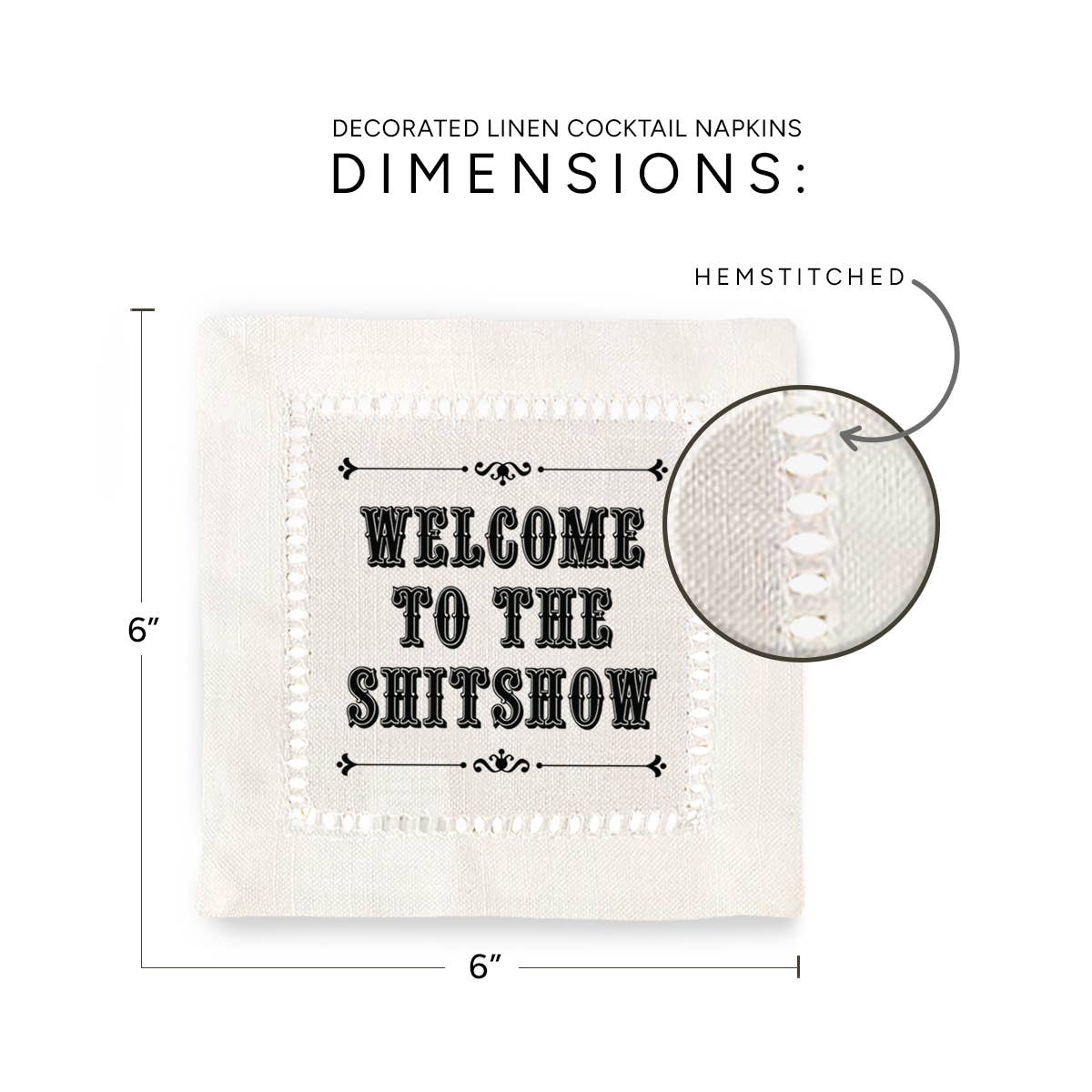 Welcome to the Shitshow Hemstitch Napkins
