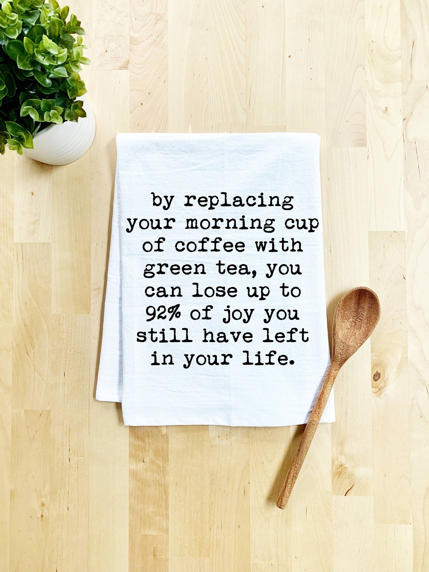 Replacing Coffee W/Green Tea - Moonlight Makers Dish Towel