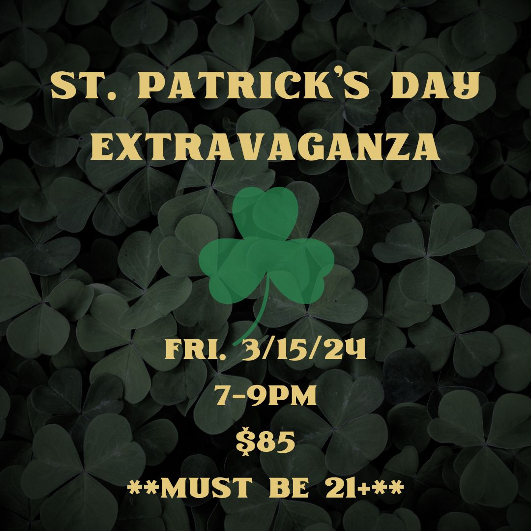 St. Patricks Day Extravaganza