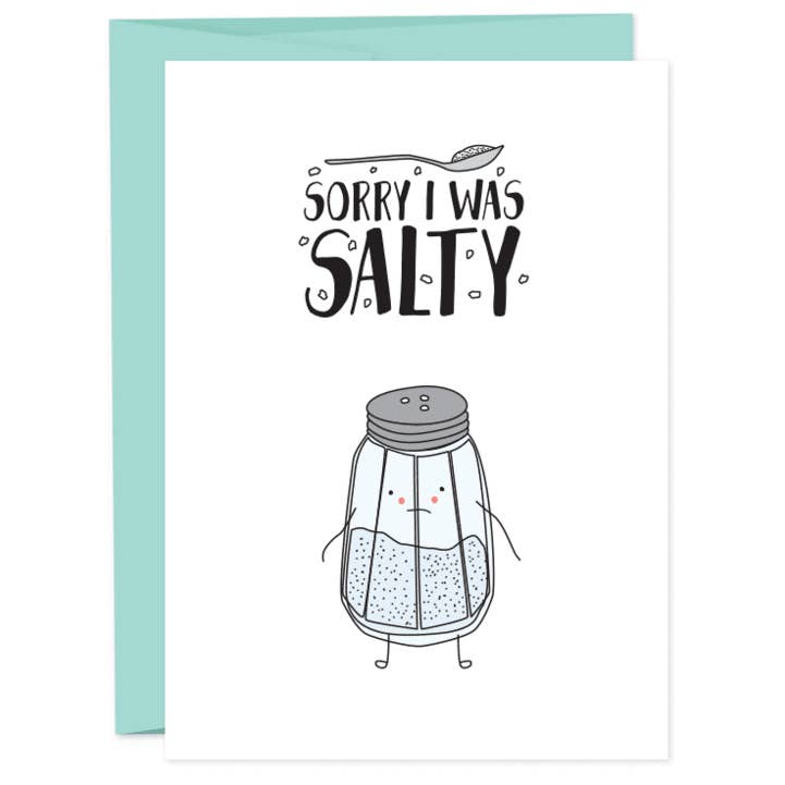 Sorry I was Salty Greeting Card