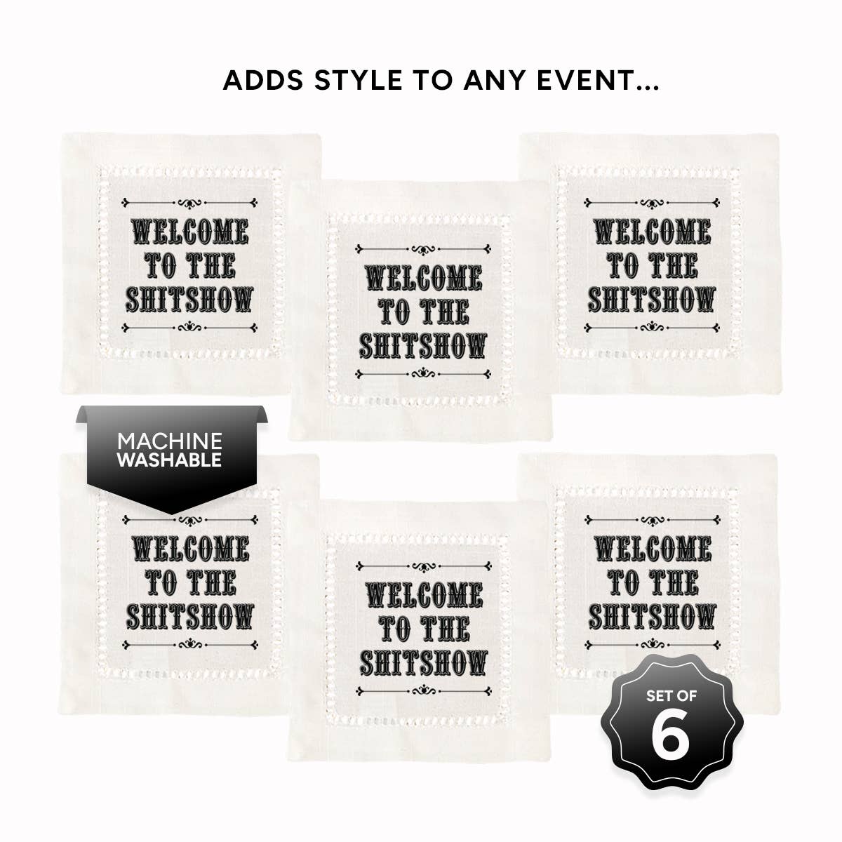 Welcome to the Shitshow Hemstitch Napkins