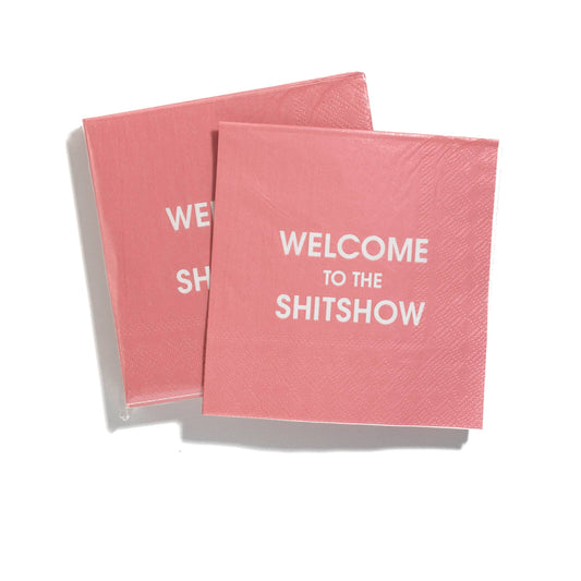 Welcome to the Shitshow - Colorful Cocktail Napkins