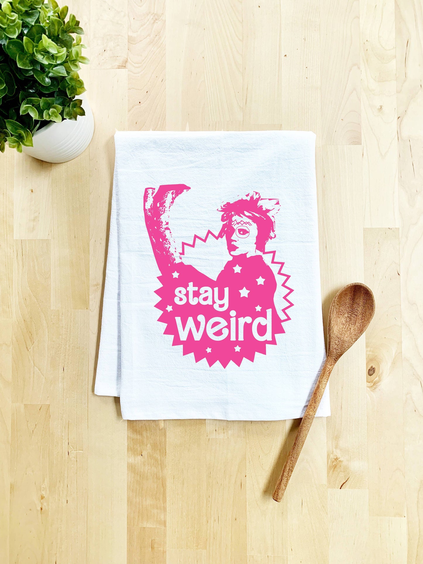 Stay Weird - White Dish Towel - Pink Ink