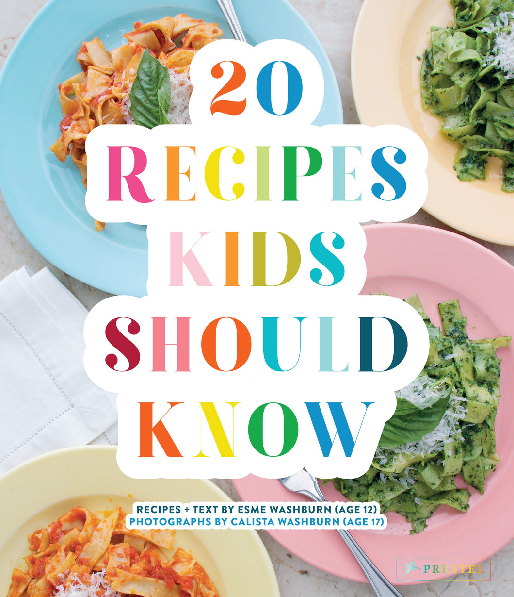Twenty Recipes Kids Should Know