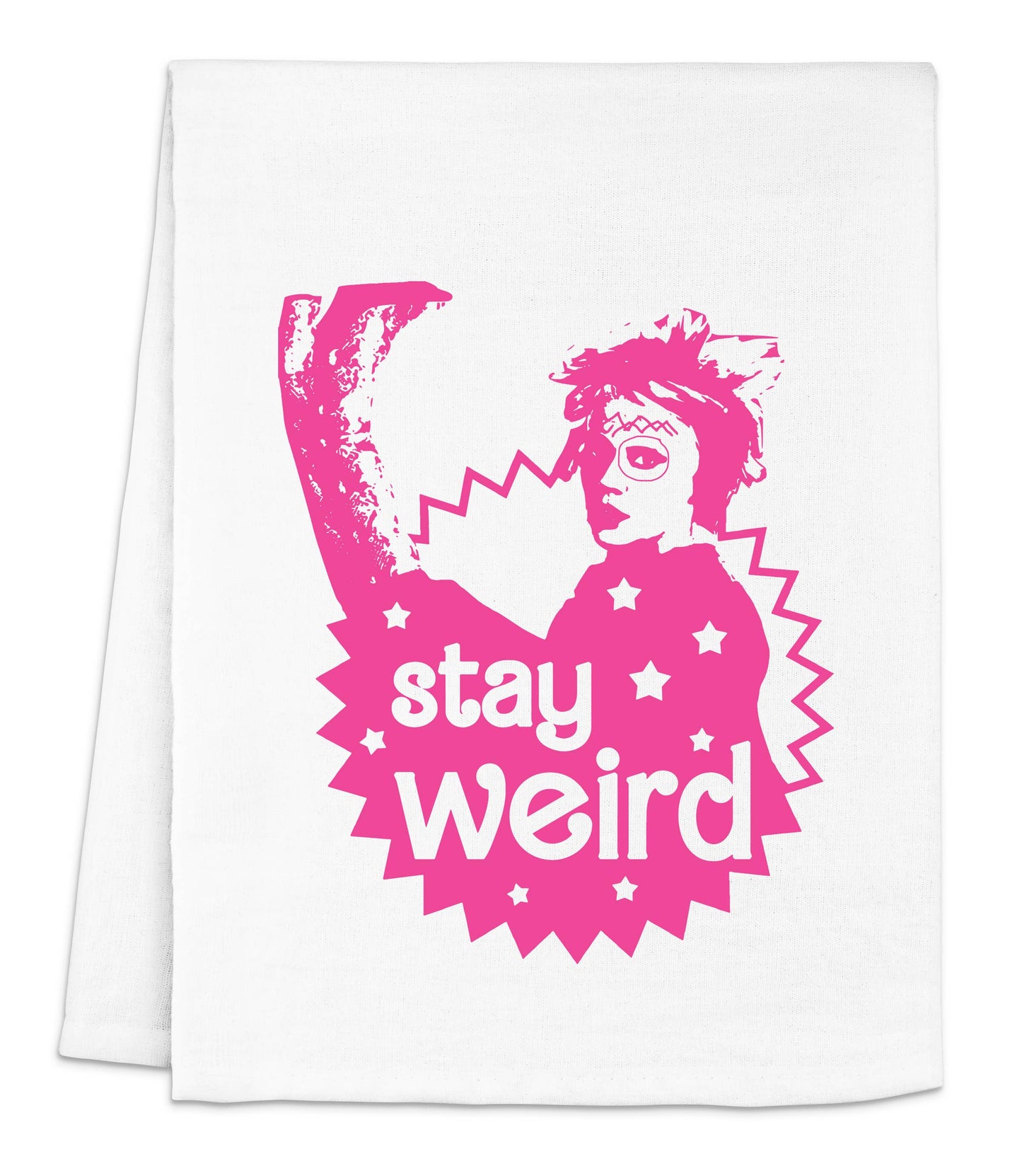 Stay Weird - White Dish Towel - Pink Ink