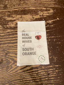 Southern Sisters "The Real Housewives" Flour Sack Tea Towel